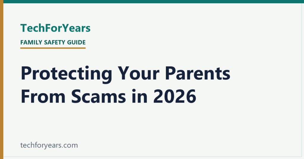 Adult child helping an elderly parent stay safe from scams in 2026